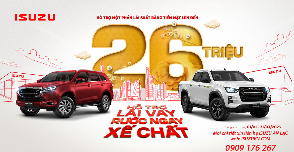ISUZU 7 CHỖ MU-X VÀ BÁN TẢI DMAX KHUYẾN MÃI LỚN CHÀO XUÂN 2023